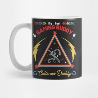 My best gaming buddy calls me daddy (black version) Mug